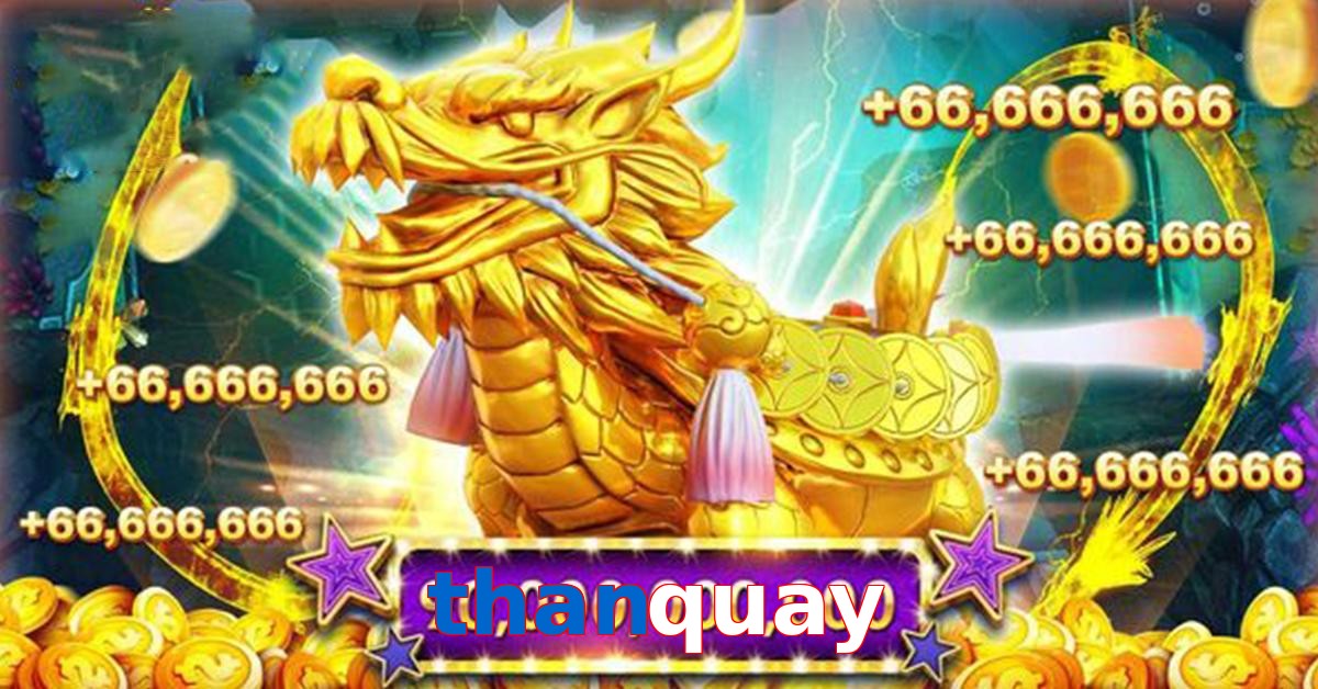 thanquay